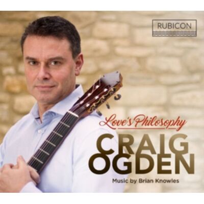 Rubicon Knowles: Love's Philosophy Rubicon Knowles: Love's Philosophy