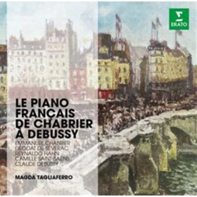 Erato Le Piano Francais de Chabrier a Debussy Erato Le Piano Francais de Chabrier a Debussy