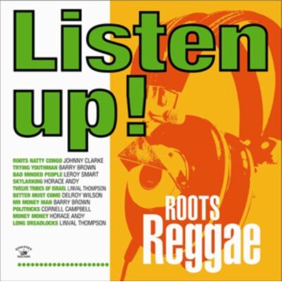 Kingston Listen Up! Roots Reggae Kingston Listen Up! Roots Reggae