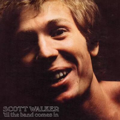 Mercury LP Scott Walker: 'Til The Band Comes In 180g Remastered Vinyl Mercury LP Scott Walker: 'Til The Band Comes In 180g Remastered Vinyl