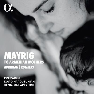 Alpha Mayrig - To Armenian Mothers Alpha Mayrig - To Armenian Mothers