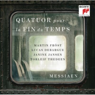 Sony Messiaen: Quatuor pour la fin du temps (Quartet for the End of Time) Sony Messiaen: Quatuor pour la fin du temps (Quartet for the End of Time)
