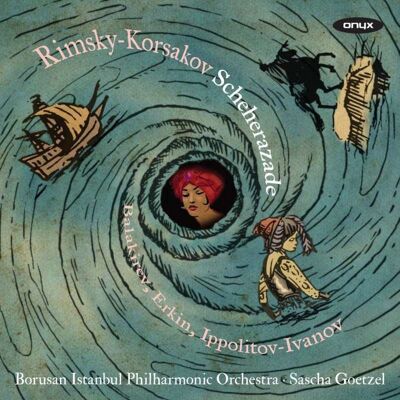 Onyx Rimsky-Korsakov: Scheherazade, Islamey, In The Village, The Procession Of The Sardar Onyx Rimsky-Korsakov: Scheherazade, Islamey, In The Village, The Procession Of The Sardar