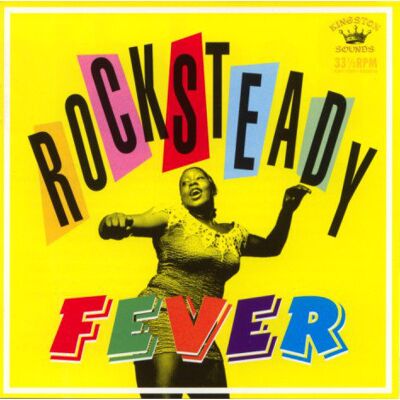 Kingston Rocksteady Fever Kingston Rocksteady Fever
