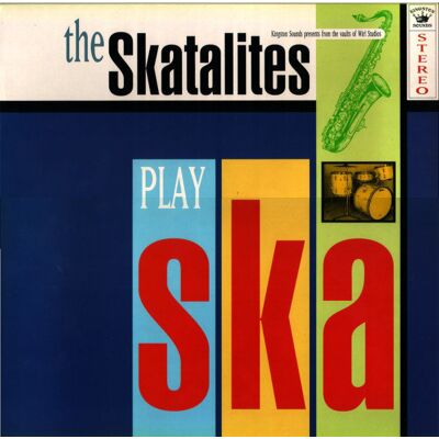 Kingston Skatalites Play Ska, The Kingston Skatalites Play Ska, The