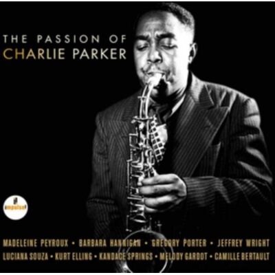 Impulse! The Passion Of Charlie Parker Impulse! The Passion Of Charlie Parker