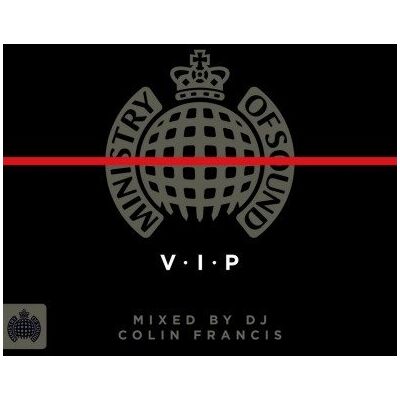 Ministry Of Sound VIP: Mixed By DJ Colin Francis Ministry Of Sound VIP: Mixed By DJ Colin Francis