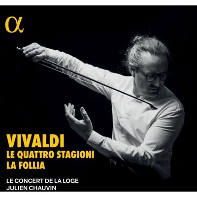 Alpha Vivaldi: Le Quattro Stagioni & La Follia Alpha Vivaldi: Le Quattro Stagioni & La Follia