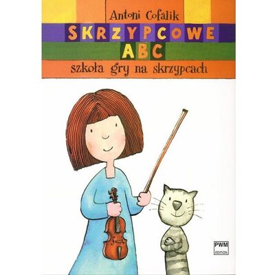 Książka - Skrzypcowe ABC - Szkoła gry na Skrzypcach Cofalik A. część I i II/PWM Książka - Skrzypcowe ABC - Szkoła gry na Skrzypcach Cofalik A. część I i II/PWM