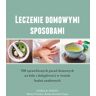 Leczenie domowymi sposobami