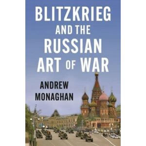 Blitzkrieg and the Russian Art of War. Wersja angielska Blitzkrieg and the Russian Art of War. Wersja angielska