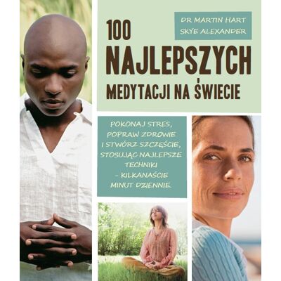 100 najlepszych medytacji na świecie 100 najlepszych medytacji na świecie