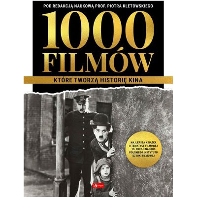 1000 filmów, które tworzą historię kina 1000 filmów, które tworzą historię kina