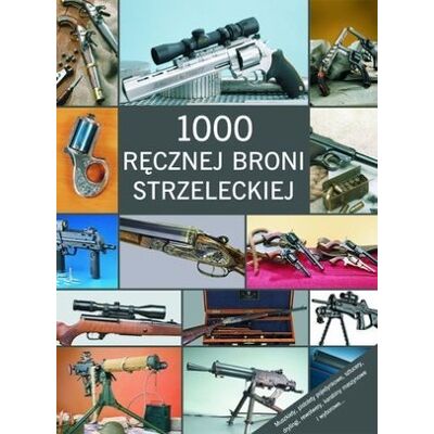 1000 ręcznej broni strzeleckiej 1000 ręcznej broni strzeleckiej