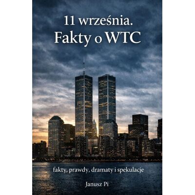 11 września. Fakty o WTC 11 września. Fakty o WTC