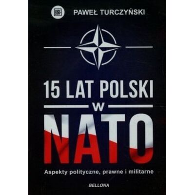 15 lat Polski w NATO 15 lat Polski w NATO