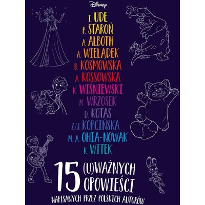 15 (u)ważnych opowieści. Disney 15 (u)ważnych opowieści. Disney