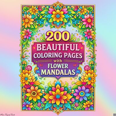 200 Beautiful coloring pages with flower mandalas 200 Beautiful coloring pages with flower mandalas