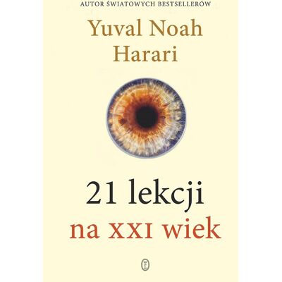 21 lekcji na XXI wiek 21 lekcji na XXI wiek