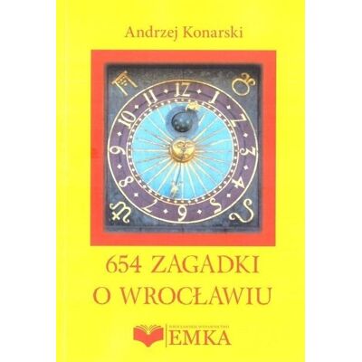 654 zagadki o Wrocławiu 654 zagadki o Wrocławiu