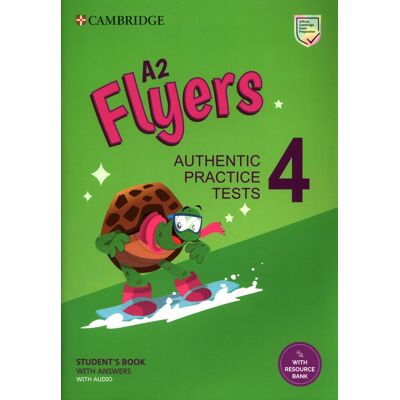 A2 Flyers 4. Student'S Book With Answers With Audio With Resource Bank A2 Flyers 4. Student'S Book With Answers With Audio With Resource Bank