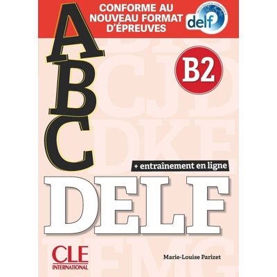 ABC DELF B2 książka + CD + klucz + zawartość online ed.2021 ABC DELF B2 książka + CD + klucz + zawartość online ed.2021