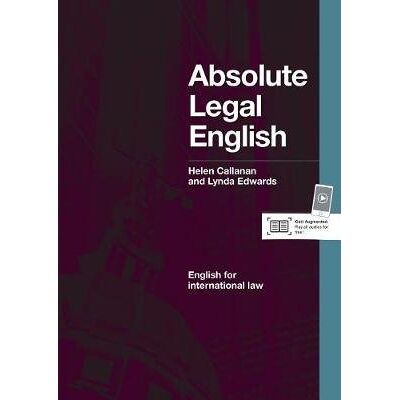 Absolute Legal English B2-C1. Coursebook with Audio CD Absolute Legal English B2-C1. Coursebook with Audio CD
