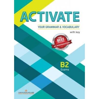 Activate Your Grammar & Vocabulary B2 Teacher's Book Activate Your Grammar & Vocabulary B2 Teacher's Book