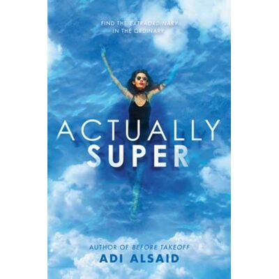 Actually Super Actually Super
