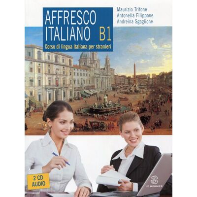 Affresco Italiano. Poziom B1. Podręcznik + 2CD Affresco Italiano. Poziom B1. Podręcznik + 2CD