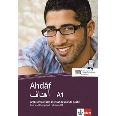 Ahdâf A1. Kurs- und Übungsbuch + Audio-CD Ahdâf A1. Kurs- und Übungsbuch + Audio-CD