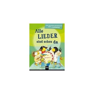 Alle Lieder sind schon da. Paket. (Liederbuch und Audio-CDs) Alle Lieder sind schon da. Paket. (Liederbuch und Audio-CDs)