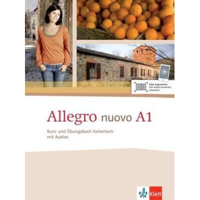 Allegro nuovo A1 Kurs- und Übungsbuch + Audio-CD Allegro nuovo A1 Kurs- und Übungsbuch + Audio-CD