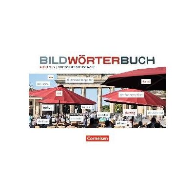Alpha plus A1: Bildwörterbuch für erwachsene Lernende Alpha plus A1: Bildwörterbuch für erwachsene Lernende