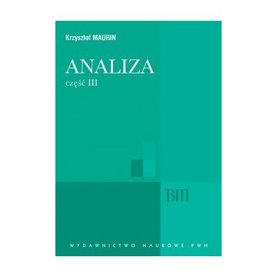 Analiza. Część 3 Analiza. Część 3