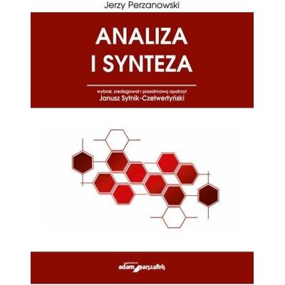 Analiza i synteza Analiza i synteza