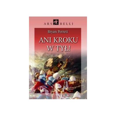 Ani kroku w tył! Ani kroku w tył!