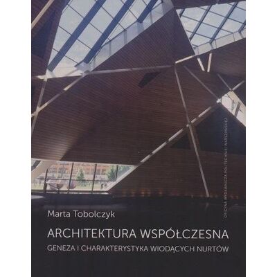 Architektura współczesna Architektura współczesna