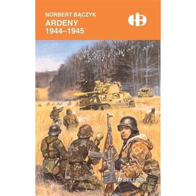 Ardeny 1944 - 1945 Ardeny 1944 - 1945