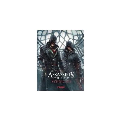 Assassin's Creed®: The Art of Assassin`s Creed® Syndicate Assassin's Creed®: The Art of Assassin`s Creed® Syndicate