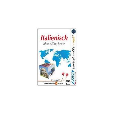 ASSiMiL Selbstlernkurs für Deutsche. Assimil Italienisch ohne Mühe heute ASSiMiL Selbstlernkurs für Deutsche. Assimil Italienisch ohne Mühe heute
