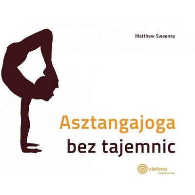 Asztangajoga bez tajemnic Asztangajoga bez tajemnic