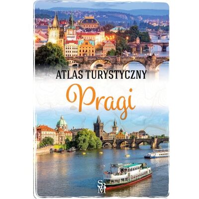 Atlas turystyczny Pragi Atlas turystyczny Pragi