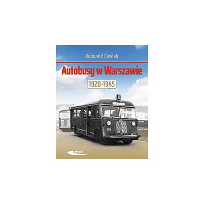 Autobusy w Warszawie 1920-1945 Autobusy w Warszawie 1920-1945