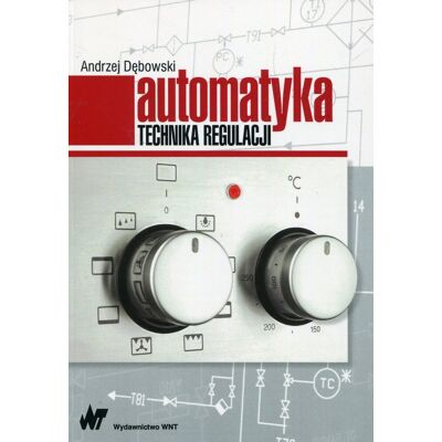 Automatyka. Technika regulacji Automatyka. Technika regulacji