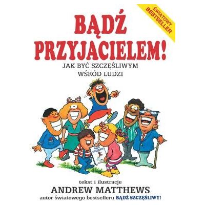 Bądź Przyjacielem Bądź Przyjacielem