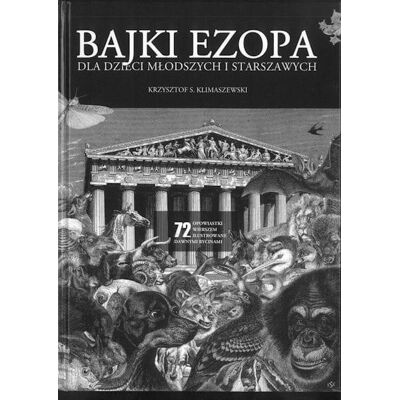 Bajki Ezopa dla dzieci młodszych i starszych Bajki Ezopa dla dzieci młodszych i starszych