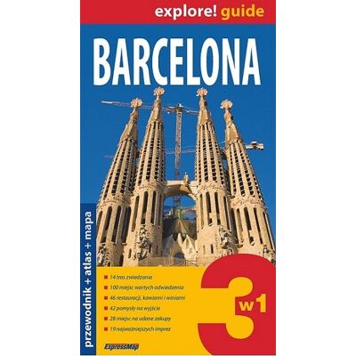 Barcelona 3 w 1. Przewodnik + atlas + mapa Barcelona 3 w 1. Przewodnik + atlas + mapa