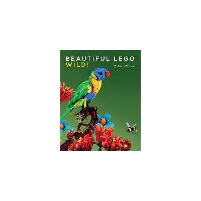 Beautiful LEGO® 3: Wild! Beautiful LEGO® 3: Wild!