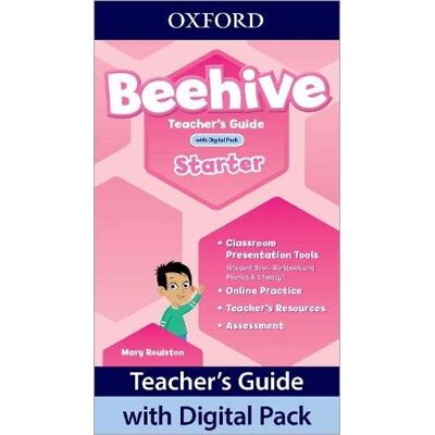 Beehive Starter Teacher's Guide with Digital Pack Beehive Starter Teacher's Guide with Digital Pack